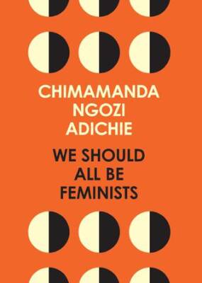 We Should All Be Feminists - 1