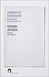 Weber ve Durkheim - Metodolojik Bir Karşılaştırma - Dergah Yayınları