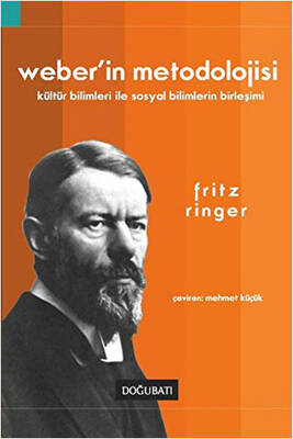Weber’in Metodolojisi - 1