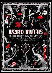 Weird Myths Delüks Edisyon - Presstij Kitap