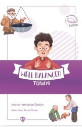 Well Balanced Town Değerli Hikayeler Şaşmaz Kasabası - Türkiye Diyanet Vakfı Yayınları