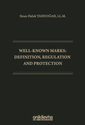 Well-Known Marks Definition, Regulation and Protection - 1