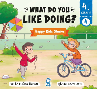 What Do You Like Doing? – Happy Kids Stories 4 4. Sınıf İngilizce Hikaye - 1