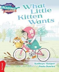 What Little Kitten Wants - Cambridge Yayınları