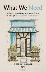 What We Need - Anatolian Culture Publishing