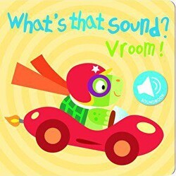 What`s That Sound?: Vroom - Yoyo Books