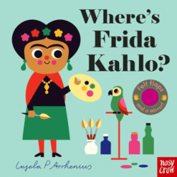 Where`s Frida Kahlo? - Nosy Crow