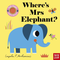 Where`s Mrs Elephant? - Nosy Crow
