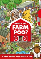 Where`s The Farm Poo? - Hachette Children