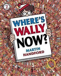 Where`s Wally Now? - Walker Books