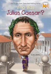 Who Was Julius Caesar? - Penguin Random House