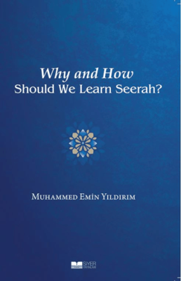 Why And How Should We Learn Seerah? - 1