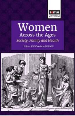 Women Across the Ages: Society, Family and Health - 1