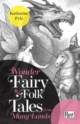 Wonder Fairy & Folk Tales From Many Lands - 1