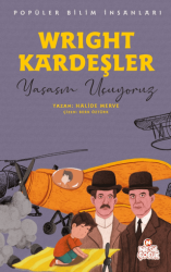 Wright Kardeşler - Popüler Bilim İnsanları - Nesil Çocuk Yayınları