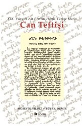 XIX. Yüzyıla Ait Ermeni Harfli Türkçe Metin Can Teftişi - İldem Yayınları