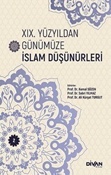 XIX. Yüzyıldan Günümüze İslam Düşünürleri - Cilt 2 - Divan Kitap