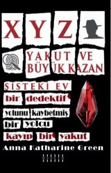 XYZ & Yakut Ve Büyük Kazan & Sisteki Ev - Mahzen Yayıncılık