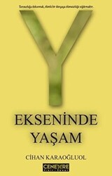 Y Ekseninde Yaşam - Cenevre Fikir Sanat