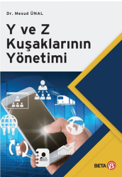 Y ve Z Kuşaklarının Yönetimi - Beta Yayınevi