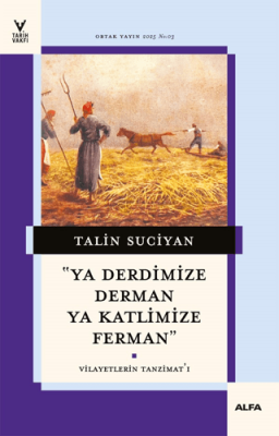 “Ya Derdimize Derman Ya Katlimize Ferman” - 1