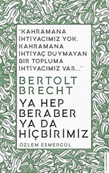 Ya Hep Beraber Ya Da Hiçbirimiz - Destek Yayınları