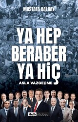 Ya Hep Beraber Ya Hiç - Halk Kitabevi