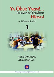 Ya Öbür Yarım!.. Ruhumuzun Olgunlaşma Hikayesi - 3 - Psikoterapi Enstitüsü