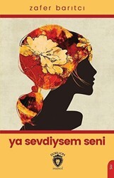 Ya Sevdiysem Seni - Dorlion Yayınları