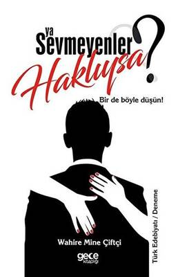 Ya Sevmeyenler Haklıysa? - 1