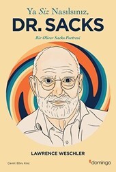 Ya Siz Nasılsınız, Dr. Sacks - Domingo Yayınevi
