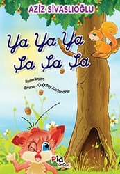 Ya Ya Ya Şa Şa Şa - Pia Çocuk Yayınları