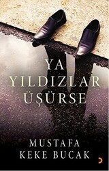 Ya Yıldızlar Üşürse - Cinius Yayınları