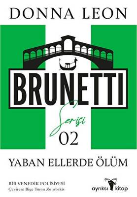 Yaban Ellerde Ölüm - Brunetti Serisi 2 - 1