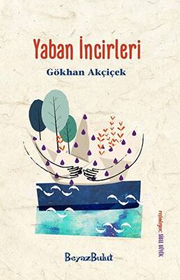 Yaban İncirleri - 1