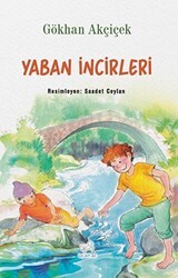 Yaban İncirleri - 1