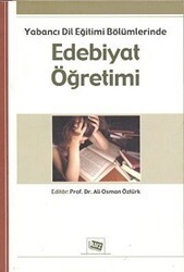 Yabancı Dil Eğitimi Bölümlerinde Edebiyat Öğretimi - Anı Yayıncılık