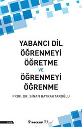 Yabancı Dil Öğrenmeyi Öğretme ve Öğrenmeyi Öğrenme - İnkılap Kitabevi