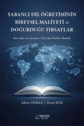 Yabancı Dil Öğretiminin Bireysel Maliyeti ve Doğurduğu Fırsatlar - Serüven Yayınevi