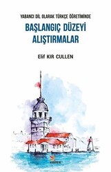 Yabancı Dil Olarak Türkçe Öğretiminde Başlangıç Düzeyi Alıştırmalar - Kriter Yayınları