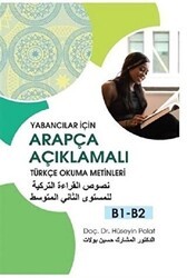 Yabancılar İçin Arapça Açıklamalı Türkçe Okuma Metinleri B1-B2 - Hiperlink Yayınları