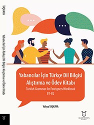 Yabancılar İçin Türkçe Dil Bilgisi - Alıştırma ve Ödev Kitabı - Akademisyen Kitabevi