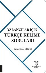 Yabancılar İçin Türkçe Kelime Soruları - Akademisyen Kitabevi