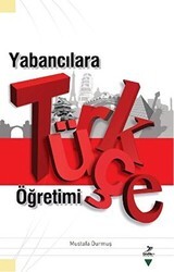 Yabancılara Türkçe Öğretimi - Grafiker Yayınları