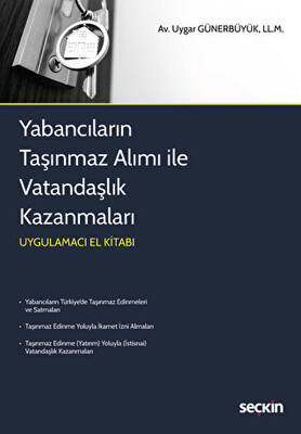 Yabancıların Taşınmaz Alımı ile Vatandaşlık Kazanmaları - 1