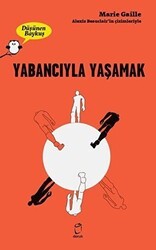 Yabancıyla Yaşamak - Düşünen Baykuş - Doruk Yayınları
