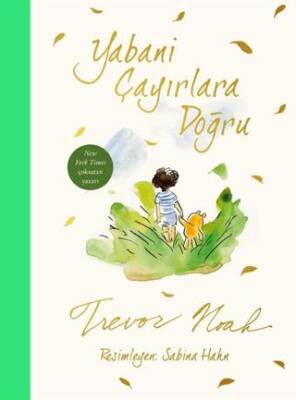 Yabani Çayırlara Doğru - 1