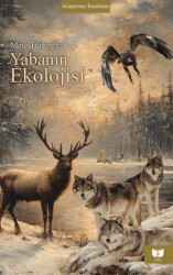 Yabanın Ekolojisi - Ateş Yayınları