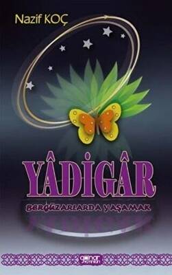 Yadigar - Bergüzarlarda Yaşamak - 1