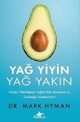 Yağ Yiyin Yağ Yakın - Pegasus Yayınları